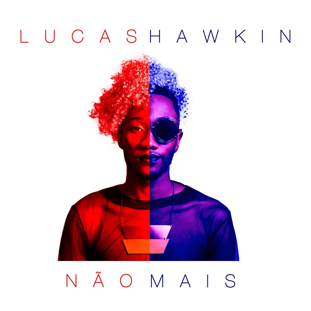 Nao mais. Lucas Hawkins.