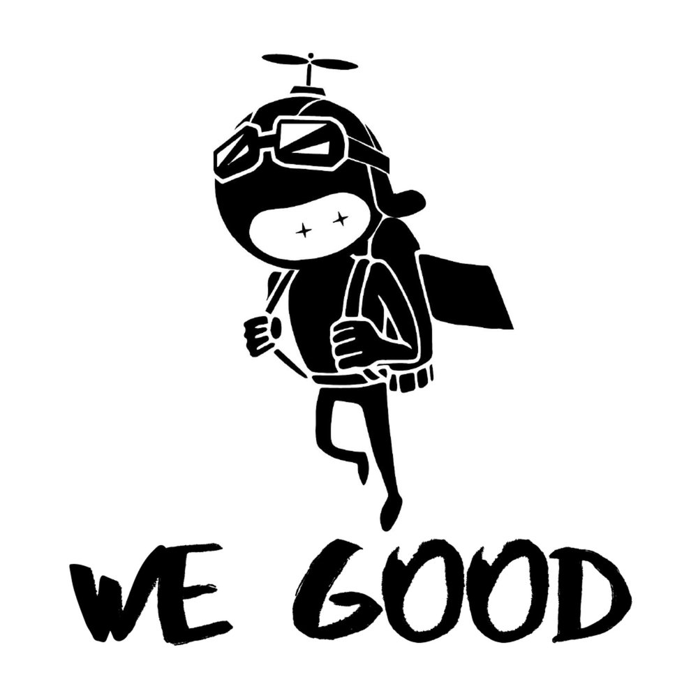 We good. We good песня. We good worldwcisal