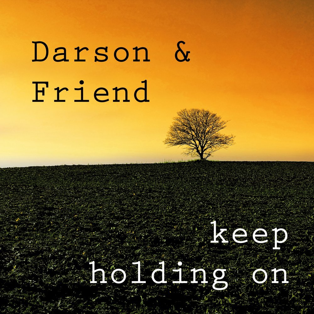 Keep me holding on. Darson. Keep holding on. Hold keep разница. Keep holding.