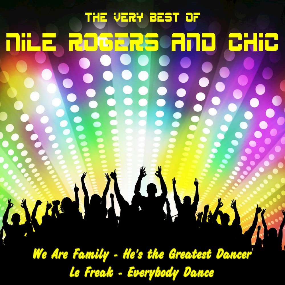 Песня everybody dancing. Эврибади дэнс Chic. Chic - the very best of. Everybody Dance Найл Роджерс. Песня Everybody.