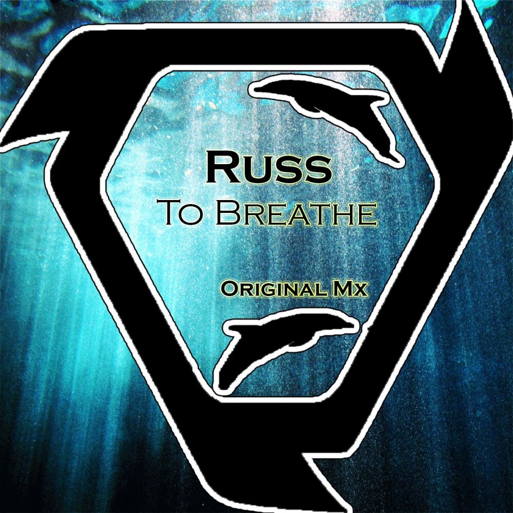 Breathe original mix. Russ Breathe. Original Breathes.