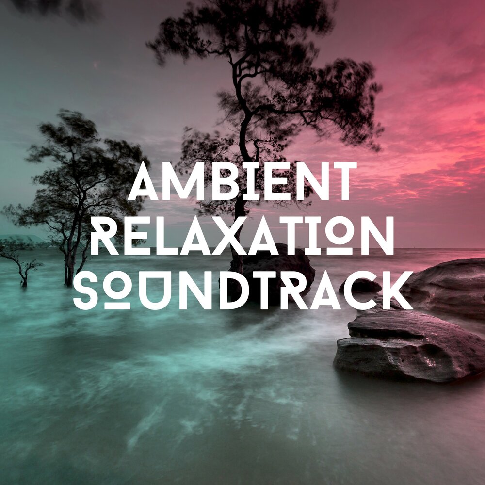 Relax Ambient.