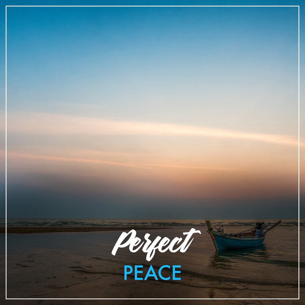 Perfect peace