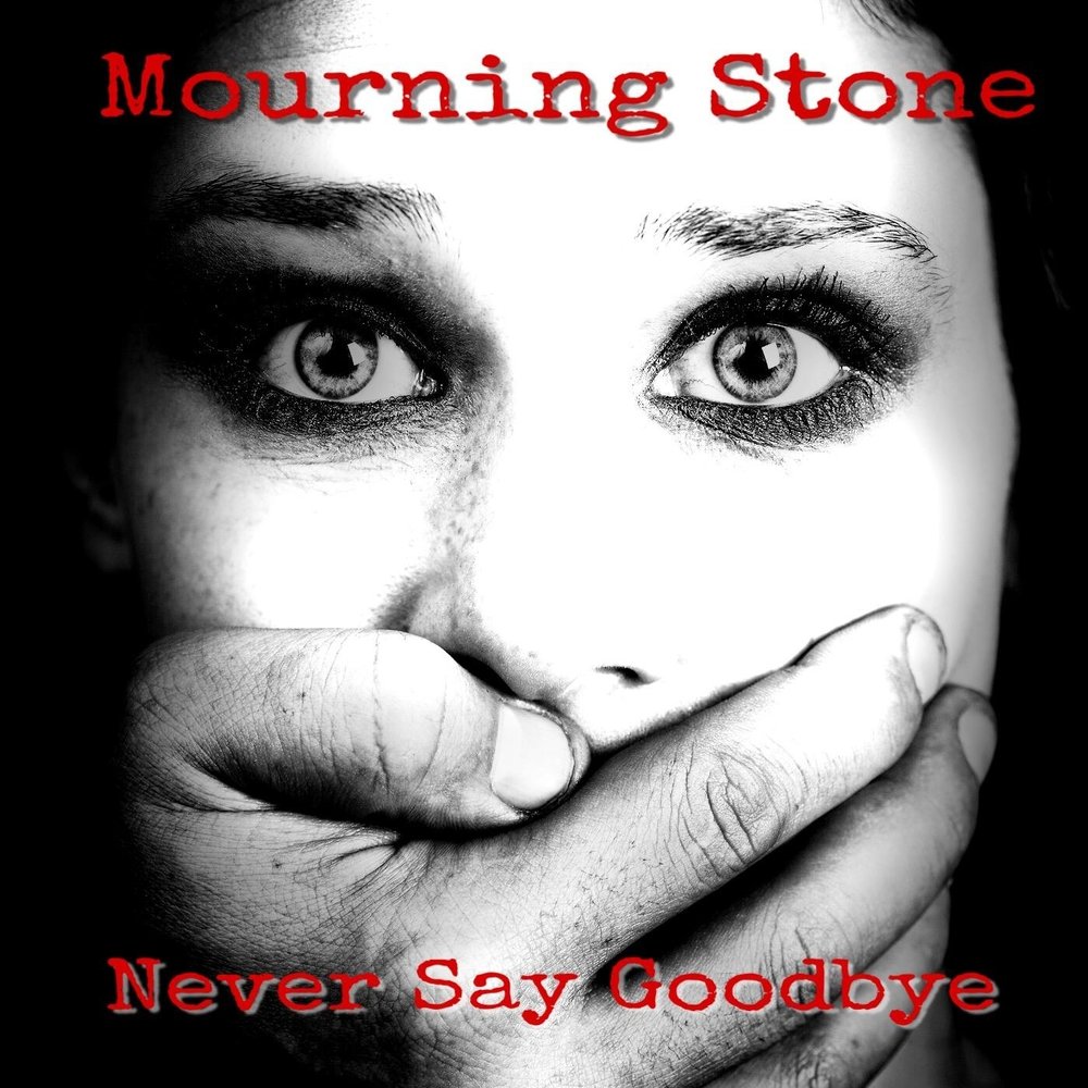 Never stone. We will never say Goodbye mp3.