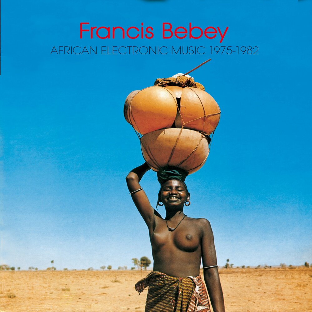 African Electronic Music (1975-1982) by Francis Bebey