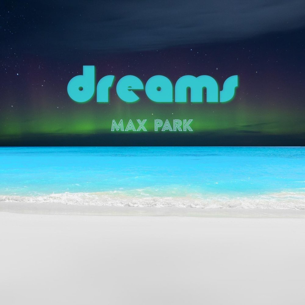 Dream max. Макс Дрим.