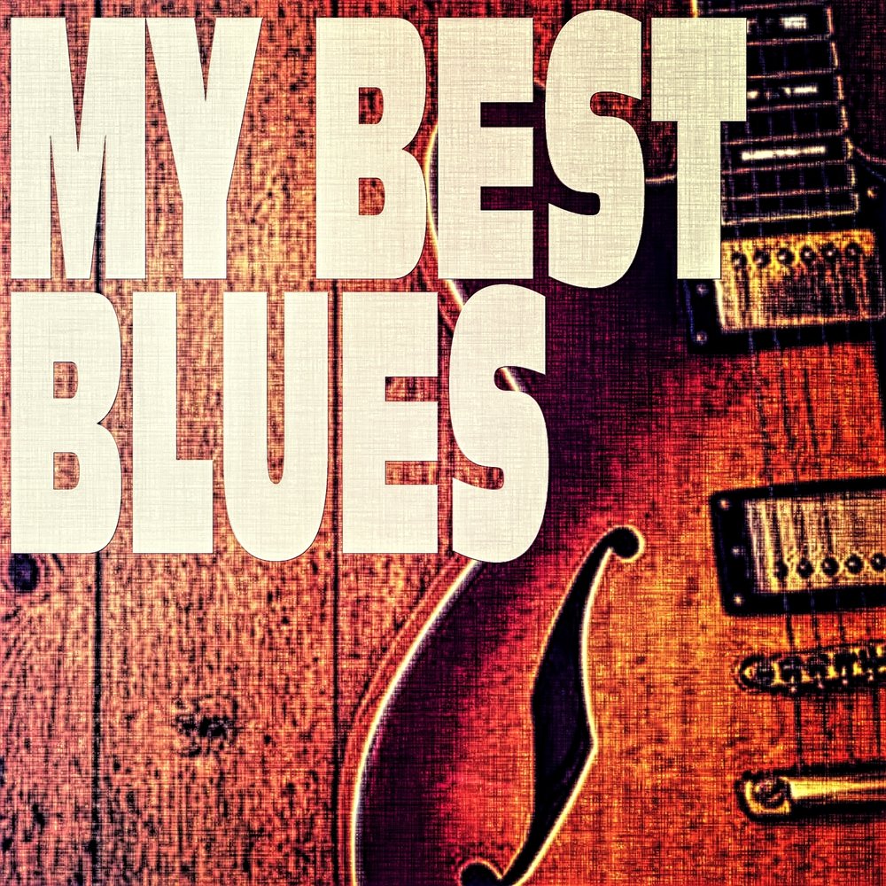 Blues альбом. Блюз обложки. Обложка best of Blues. Блюз обложки альбомов. Блюз надпись.