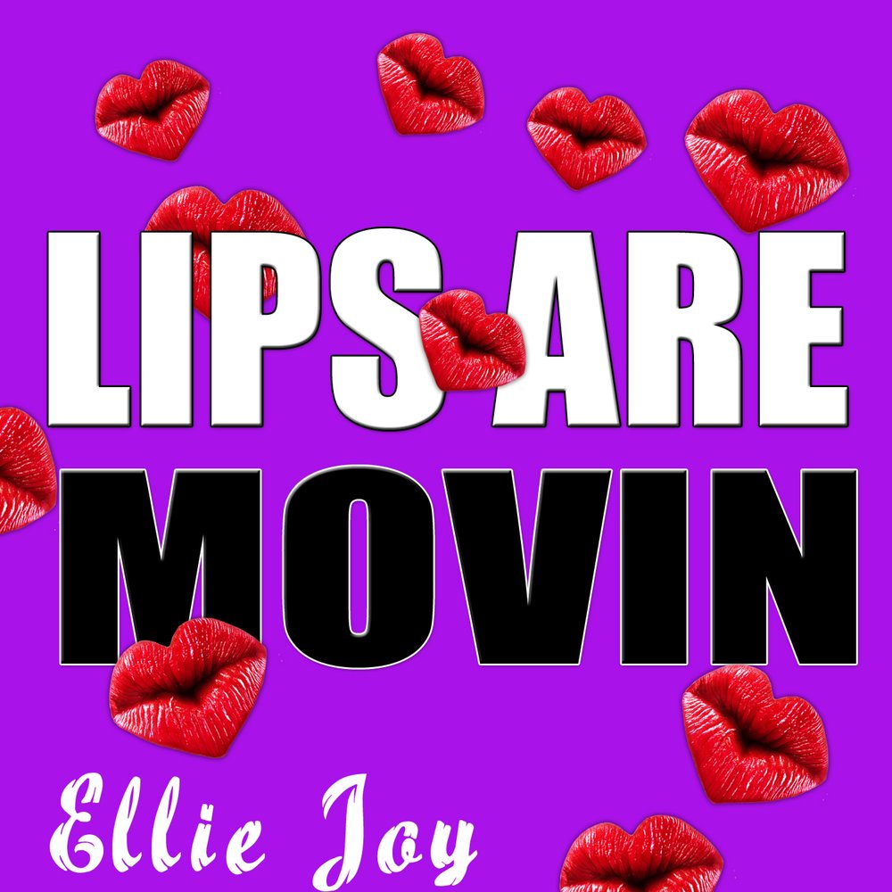 Песня Lips. Elly Joy. Get back the Lips you were born with слоган чей. Damage and Joy.