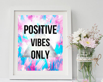 Плейлист vibe. Positive Vibes. Позитив Vibes only. Only positive. Only positive картинки.