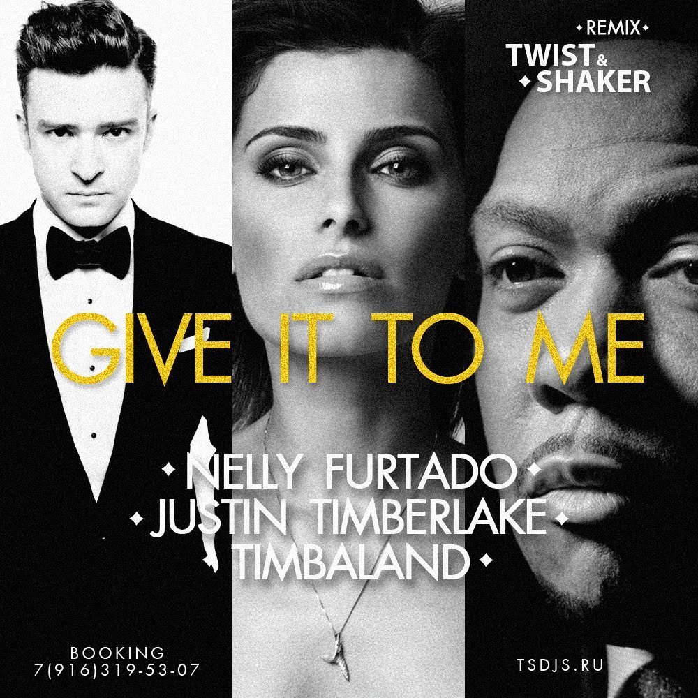 Give it to me слова. Nelly Furtado Justin Timberlake. Timbaland ft. Justin Timberlake & Nelly Furtado - give it to. Timbaland Nelly Justin. Nelly Furtado Timbaland Justin Timberlake.