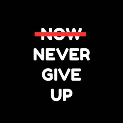 He gave up. Never give up. Never give up обои. Never give up на черном фоне. Never give up для телефона.