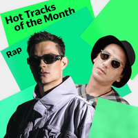 Hot Tracks of the Month: Rap